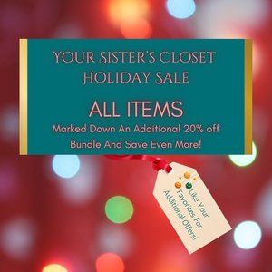 Your Sister's Closet Holiday Sale!